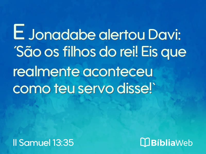 II Samuel 13:35 em imagem para compartilhar