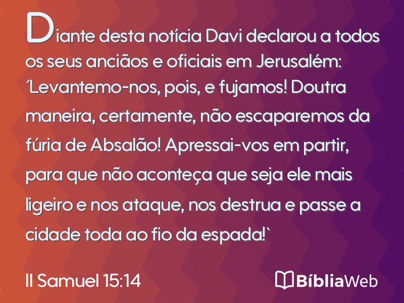 II Samuel 15:14 em imagem para compartilhar