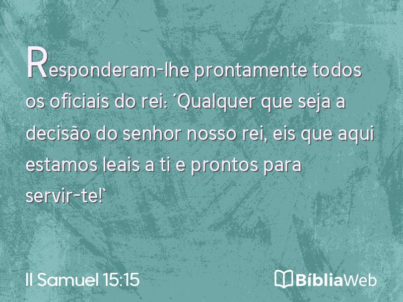 II Samuel 15:15 em imagem para compartilhar