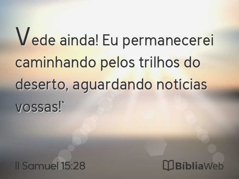 II Samuel 15:28 em imagem para compartilhar