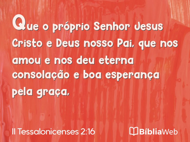 II Tessalonicenses 2:16 em imagem para compartilhar