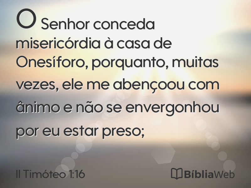 II Timóteo 1:16 em imagem para compartilhar