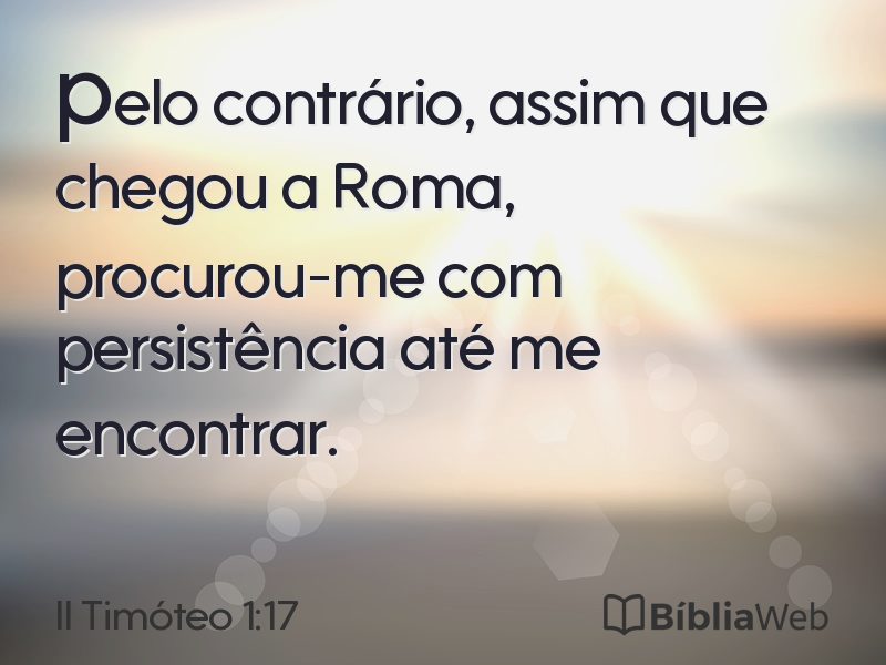 II Timóteo 1:17 em imagem para compartilhar