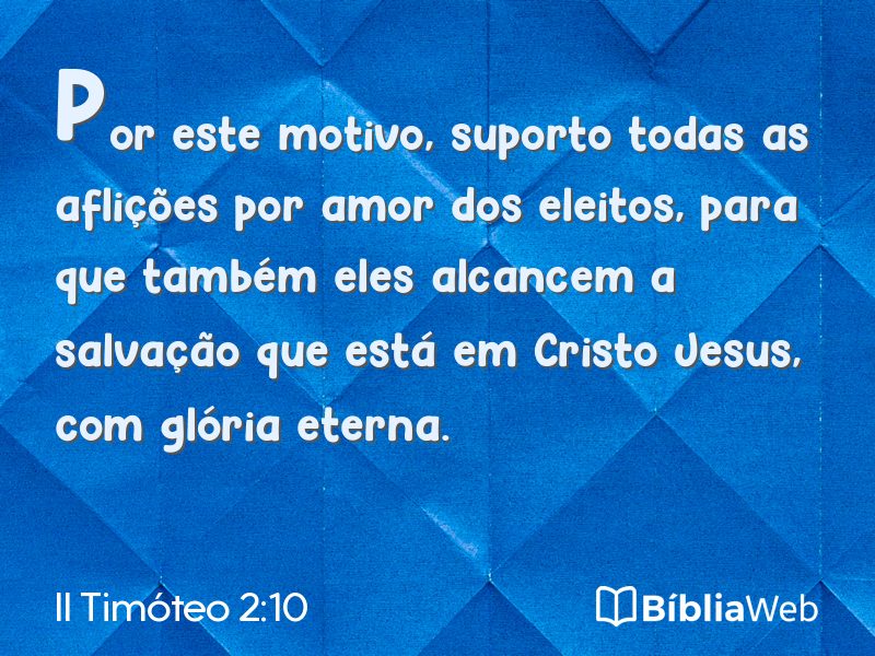 II Timóteo 2:10 em imagem para compartilhar