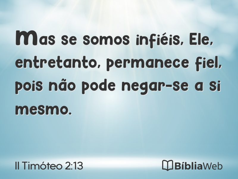 II Timóteo 2:13 em imagem para compartilhar