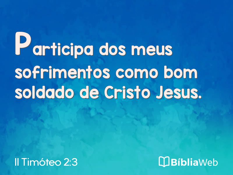 II Timóteo 2:3 em imagem para compartilhar