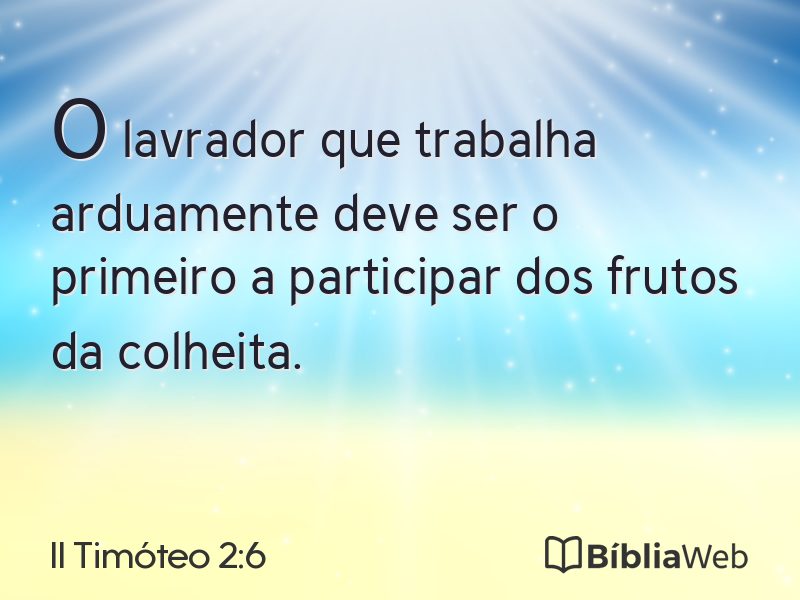 II Timóteo 2:6 em imagem para compartilhar