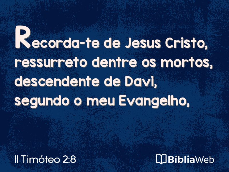 II Timóteo 2:8 em imagem para compartilhar