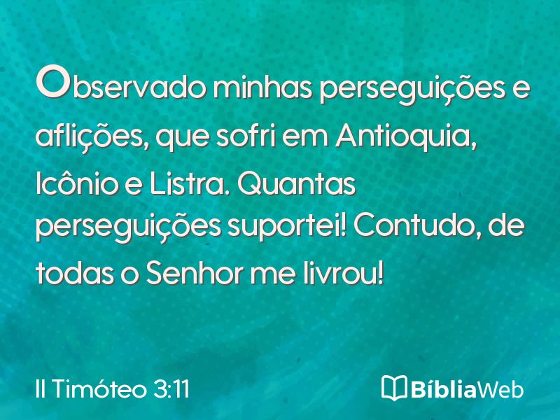 II Timóteo 3:11 em imagem para compartilhar