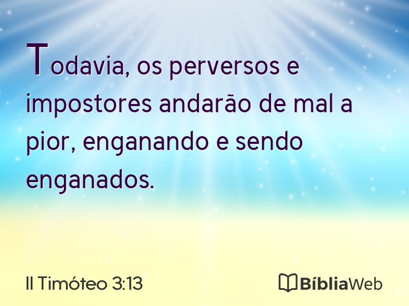 II Timóteo 3:13 em imagem para compartilhar