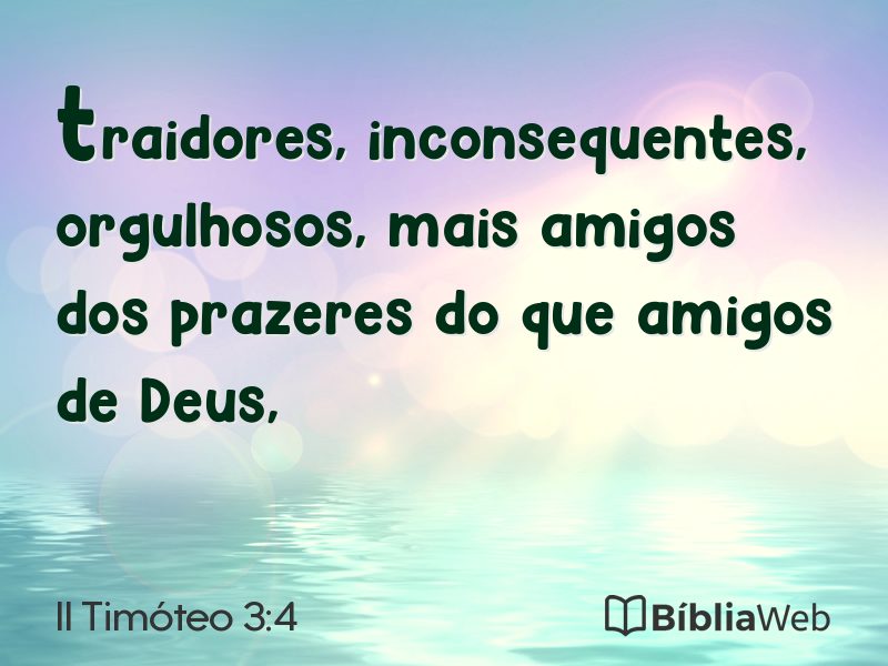 II Timóteo 3:4 em imagem para compartilhar