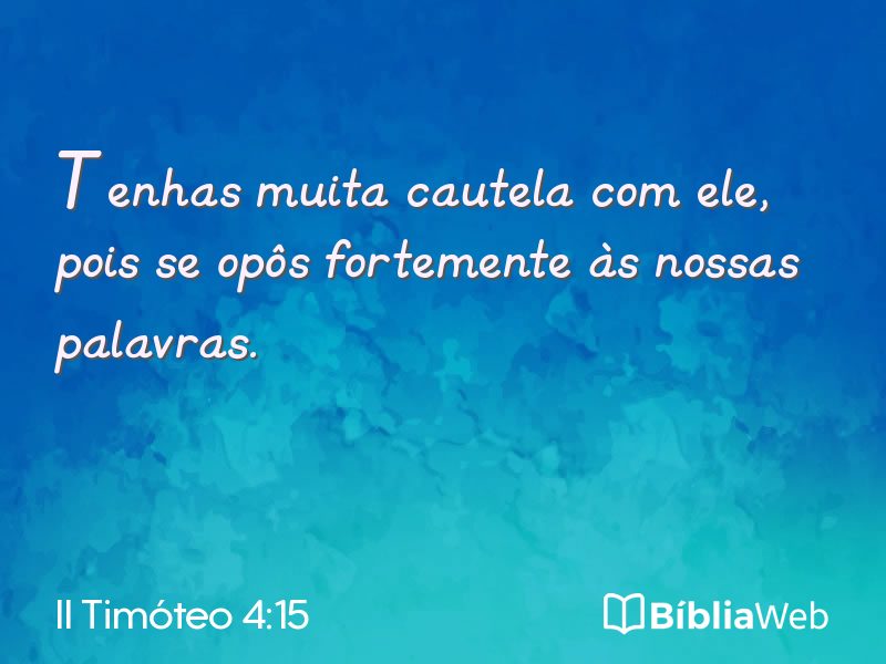 II Timóteo 4:15 em imagem para compartilhar