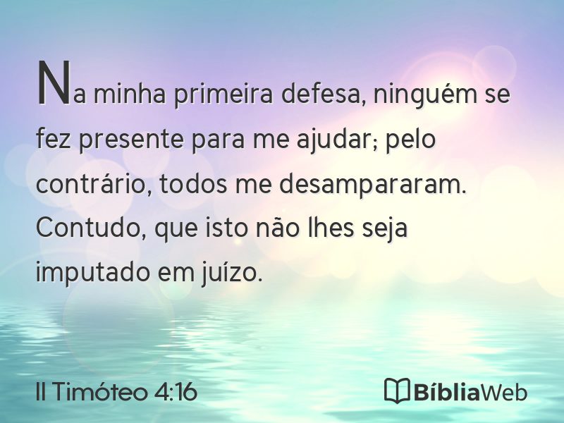 II Timóteo 4:16 em imagem para compartilhar