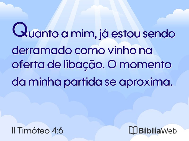 II Timóteo 4:6 em imagem para compartilhar