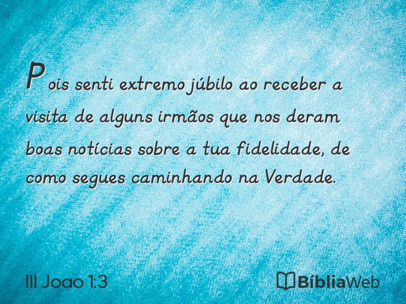 III Joao 1:3 em imagem para compartilhar