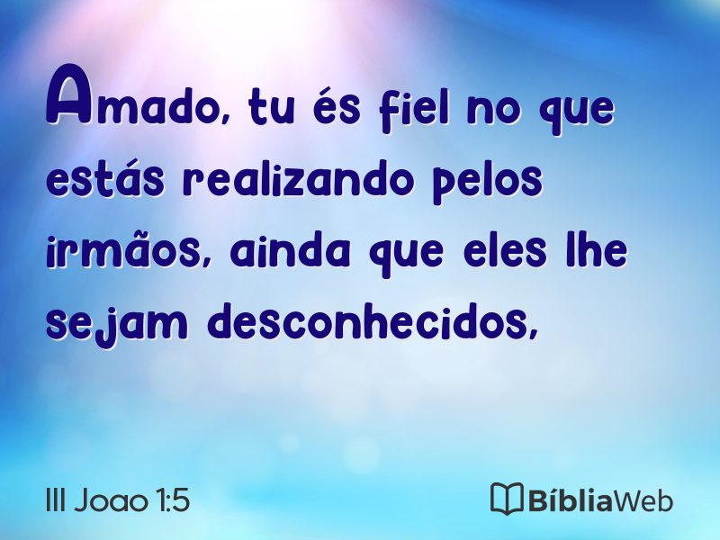 III Joao 1:5 em imagem para compartilhar