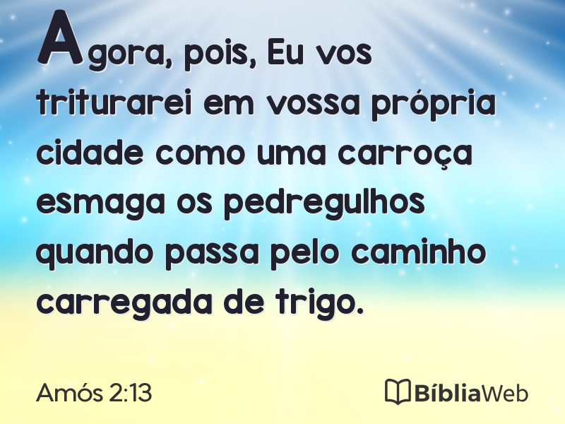 Amós 2:13 em imagem para compartilhar