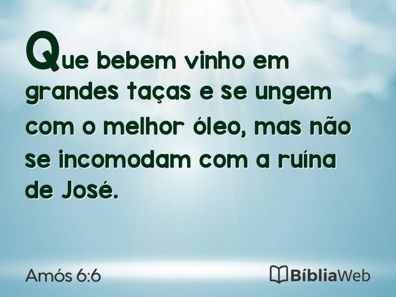 Amós 6:6 em imagem para compartilhar
