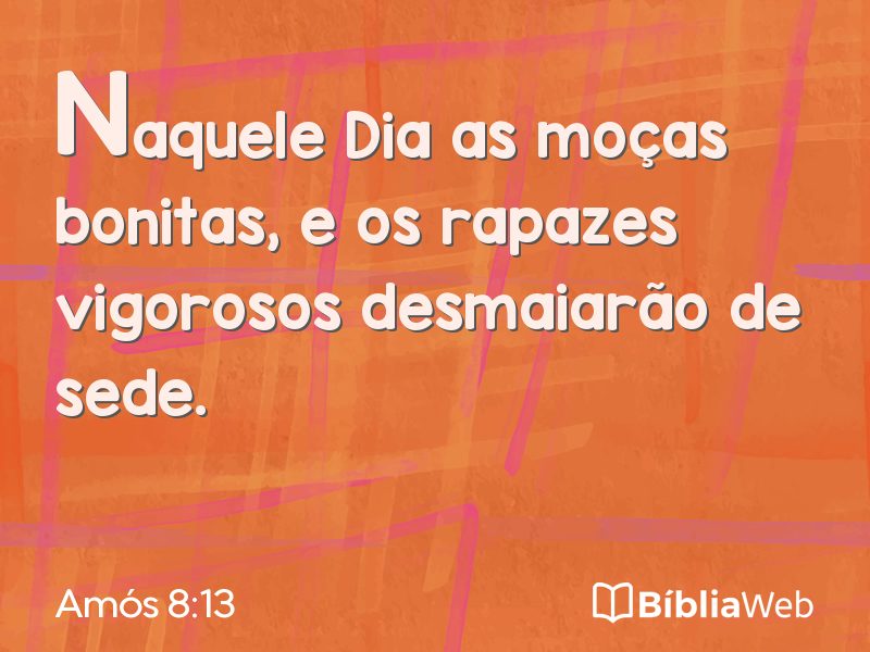Amós 8:13 em imagem para compartilhar