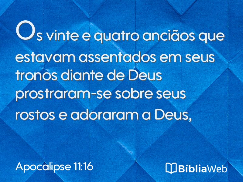 Apocalipse 11:16 em imagem para compartilhar