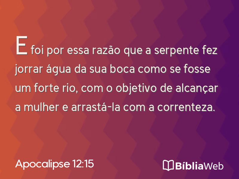 Apocalipse 12:15 em imagem para compartilhar