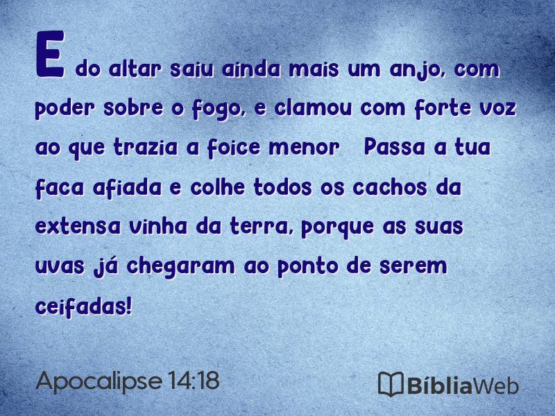 Apocalipse 14:18 em imagem para compartilhar