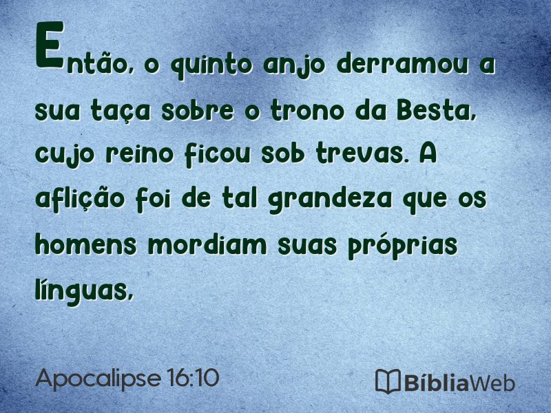 Apocalipse 16:10 em imagem para compartilhar