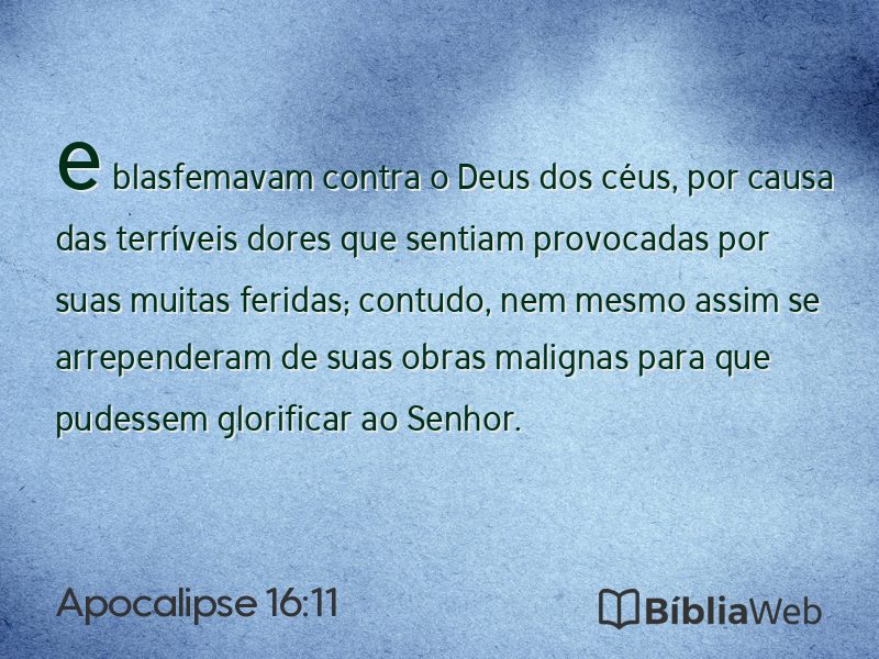 Apocalipse 16:11 em imagem para compartilhar