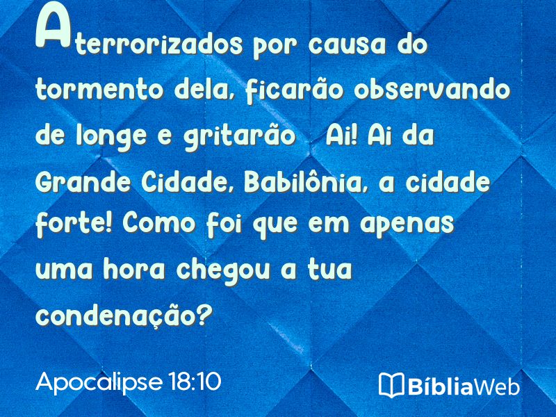 Apocalipse 18:10 em imagem para compartilhar