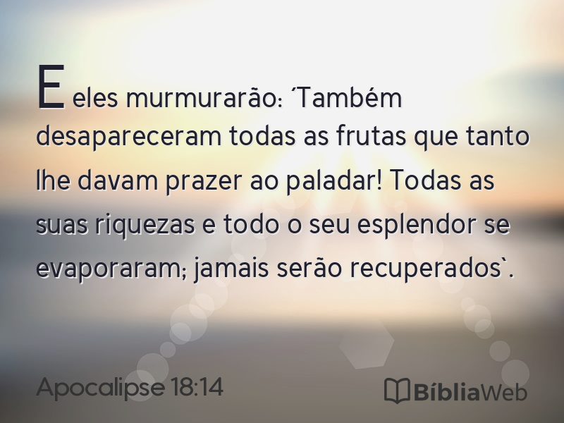Apocalipse 18:14 em imagem para compartilhar