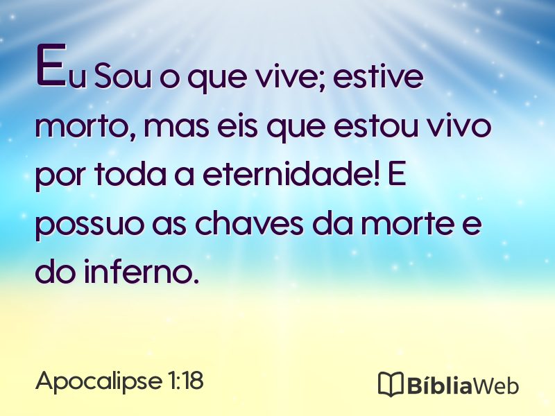 Apocalipse 1:18 em imagem para compartilhar