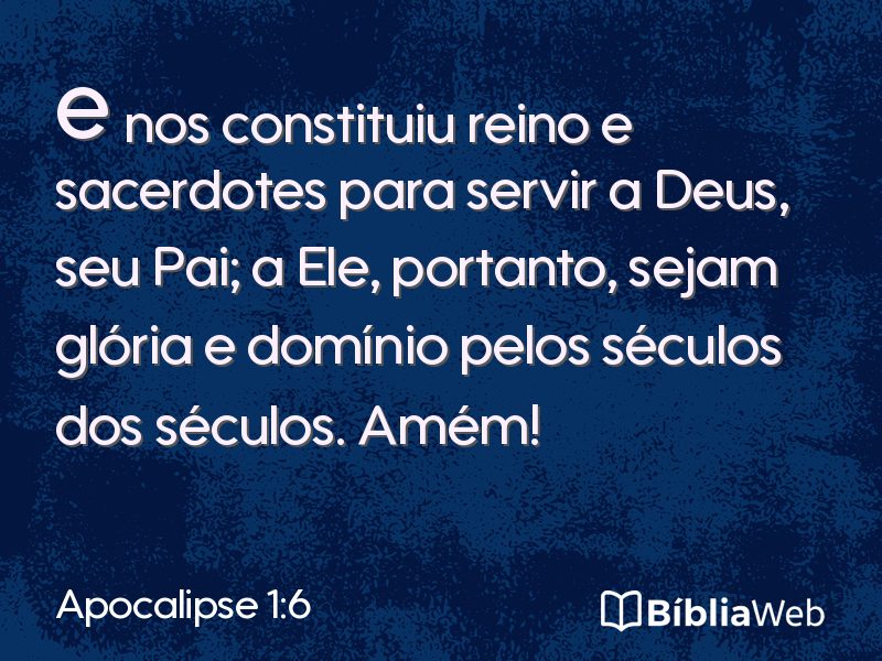 Apocalipse 1:6 em imagem para compartilhar