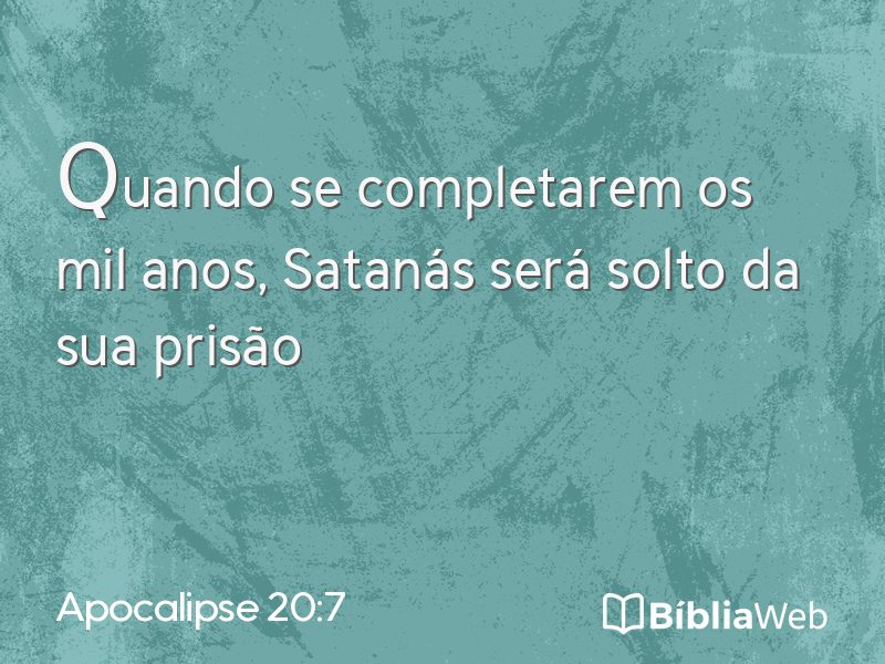 Apocalipse 20:7 em imagem para compartilhar