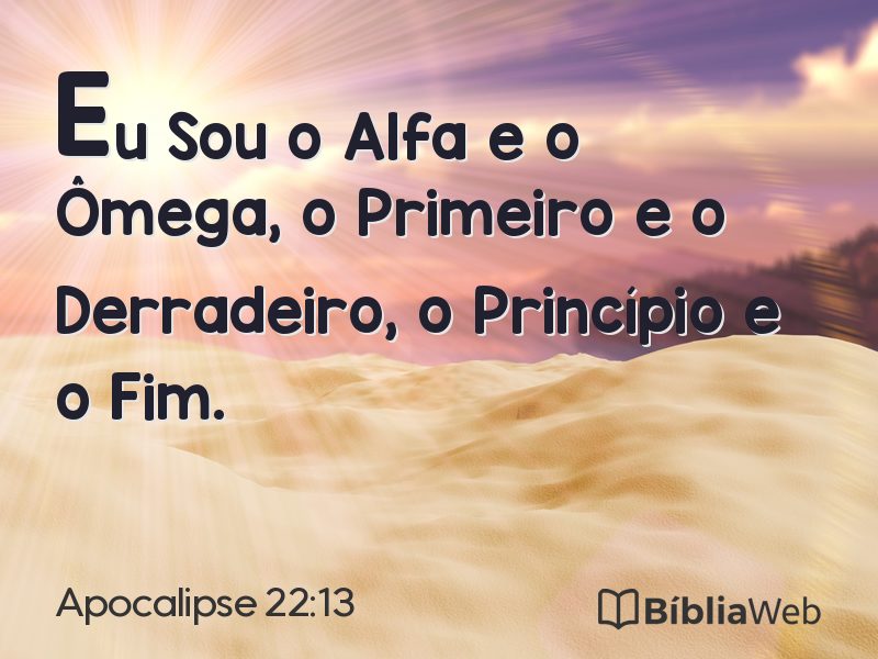 Apocalipse 22:13 em imagem para compartilhar