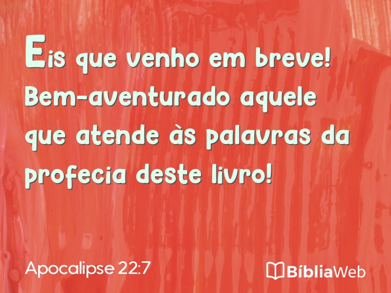 Apocalipse 22:7 em imagem para compartilhar