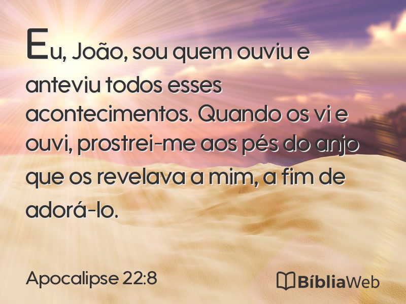 Apocalipse 22:8 em imagem para compartilhar