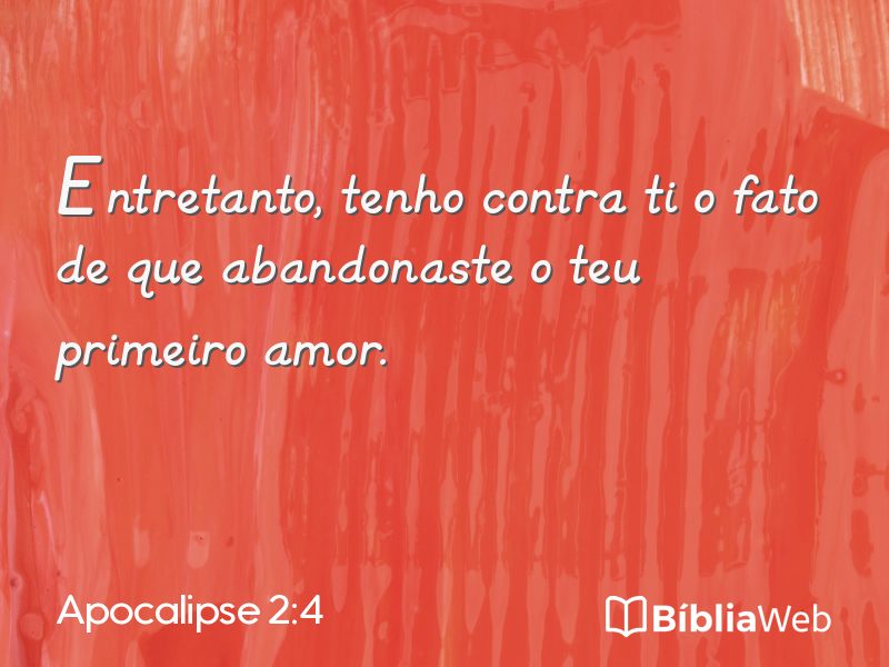 Apocalipse 2:4 em imagem para compartilhar