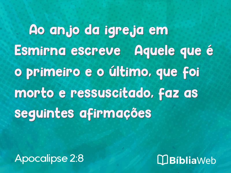 Apocalipse 2:8 em imagem para compartilhar