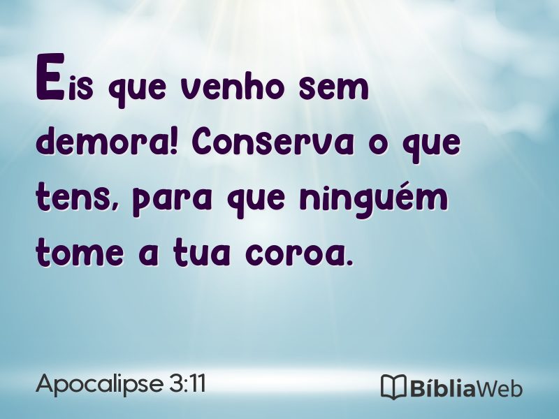 Apocalipse 3:11 em imagem para compartilhar