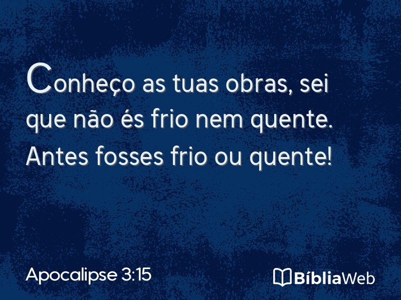 Apocalipse 3:15 em imagem para compartilhar