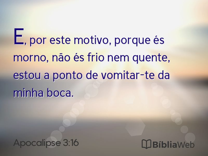 Apocalipse 3:16 em imagem para compartilhar
