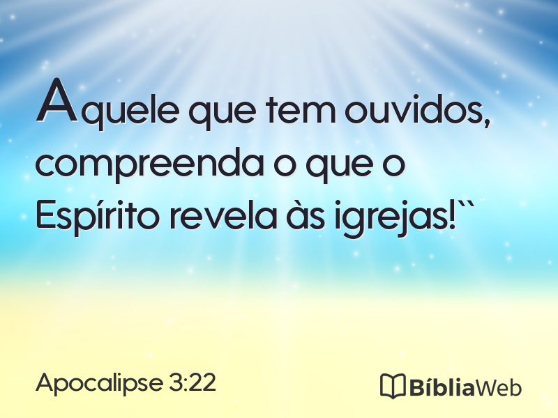 Apocalipse 3:22 em imagem para compartilhar