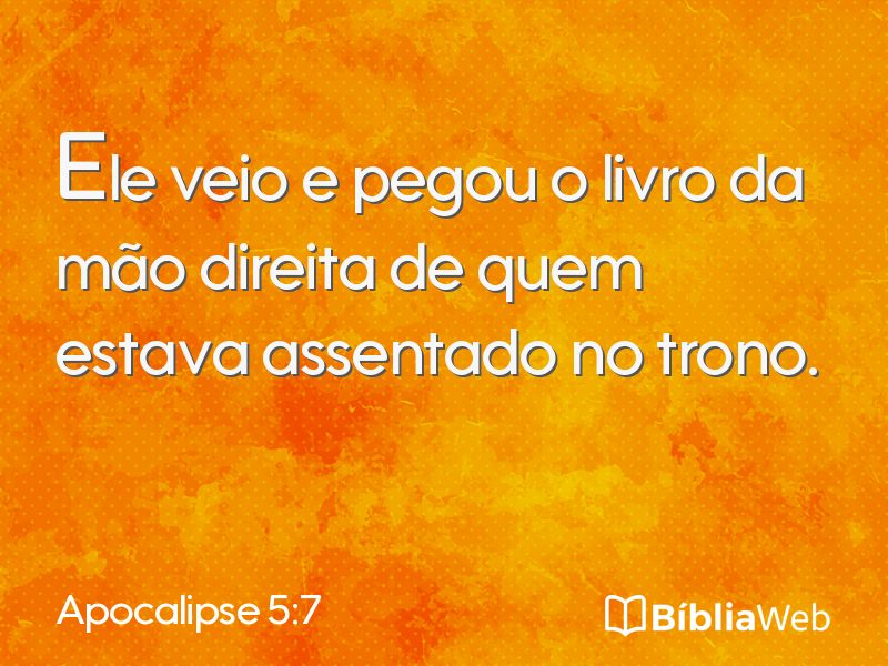 Apocalipse 5:7 em imagem para compartilhar