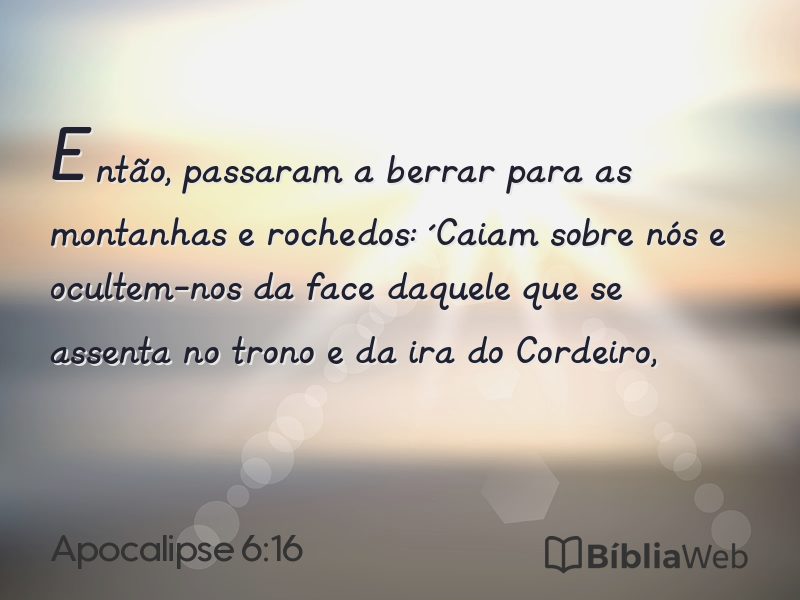 Apocalipse 6:16 em imagem para compartilhar