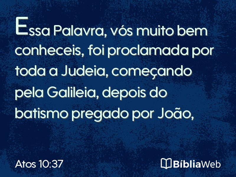 Atos 10:37 em imagem para compartilhar