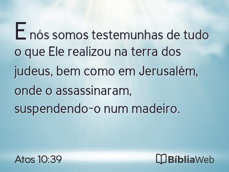Atos 10:39 em imagem para compartilhar