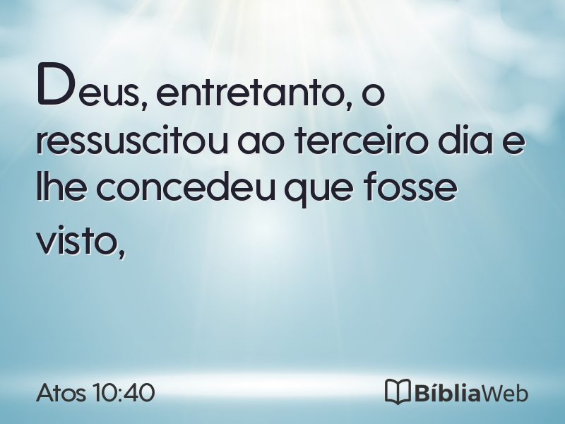 Atos 10:40 em imagem para compartilhar