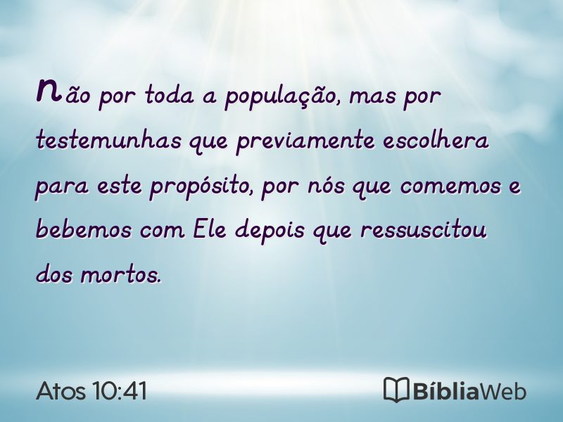Atos 10:41 em imagem para compartilhar
