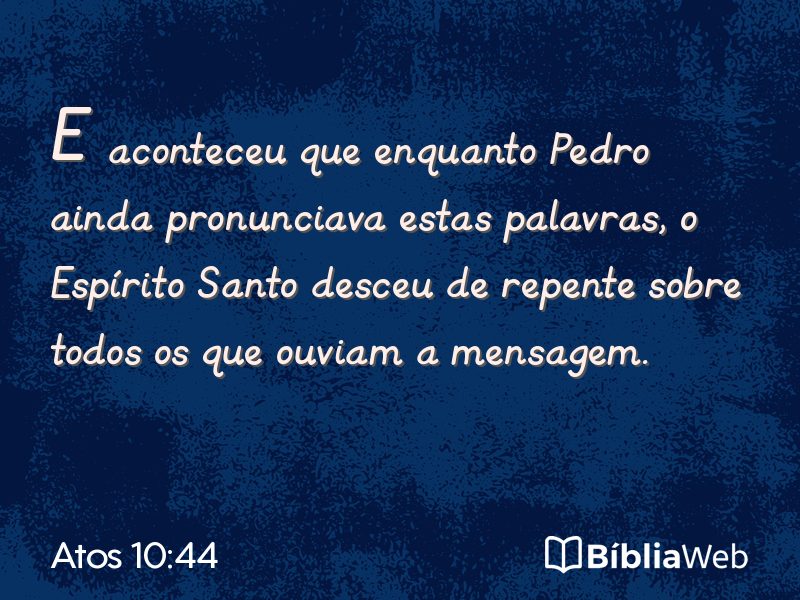 Atos 10:44 em imagem para compartilhar