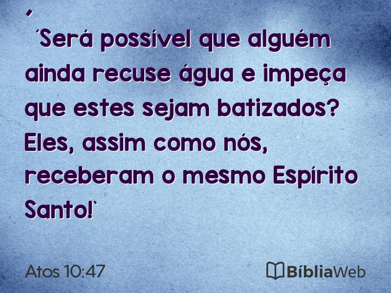 Atos 10:47 em imagem para compartilhar